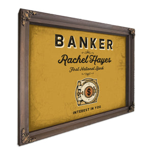 Personalized Banker Sign, Interest in You, Mustard & Black, image 7