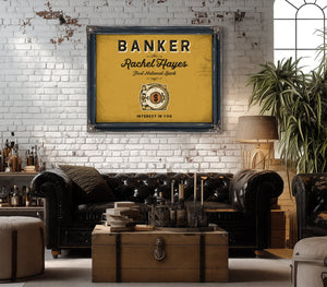 Personalized Banker Sign, Interest in You, Mustard & Black, image 18