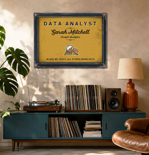 Personalized Data Analyst Sign, In God We Trust, All Others Bring Data, Mustard & Black, image 20