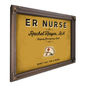 Personalized ER Nurse Sign, Don't Say the Q Word, Mustard & Black, image 7