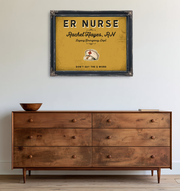 Personalized ER Nurse Sign, Don't Say the Q Word, Mustard & Black, image 19