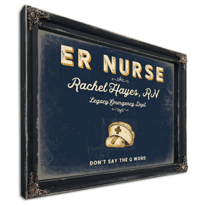 Personalized ER Nurse Sign, Don't Say the Q Word, Navy & Brass, image 1
