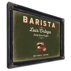 Personalized Barista Sign, But First, Coffee, Olive & Brick, image 1
