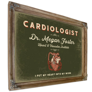 Personalized Cardiologist Sign, I Put My Heart Into My Work, Olive & Brick, image 6