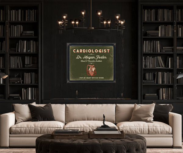 Personalized Cardiologist Sign, I Put My Heart Into My Work, Olive & Brick, image 16