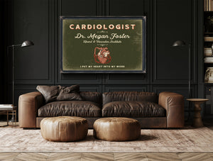 Personalized Cardiologist Sign, I Put My Heart Into My Work, Olive & Brick, image 17