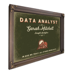 Personalized Data Analyst Sign, In God We Trust, All Others Bring Data, Olive & Brick, image 7