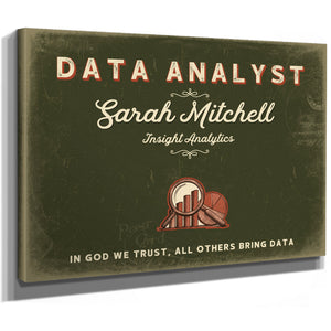 Personalized Data Analyst Sign, In God We Trust, All Others Bring Data, Olive & Brick, image 8