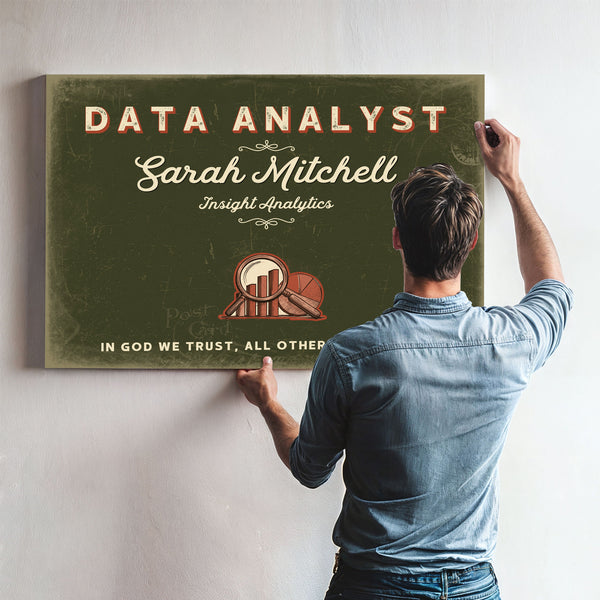Personalized Data Analyst Sign, In God We Trust, All Others Bring Data, Olive & Brick, image 9
