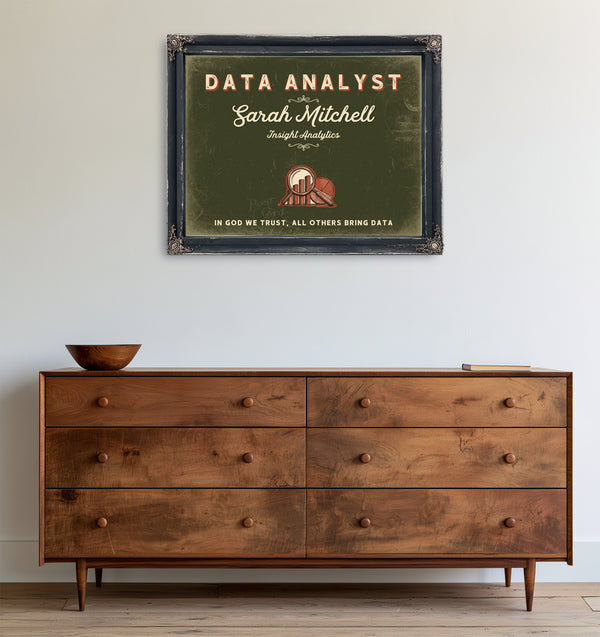 Personalized Data Analyst Sign, In God We Trust, All Others Bring Data, Olive & Brick, image 19