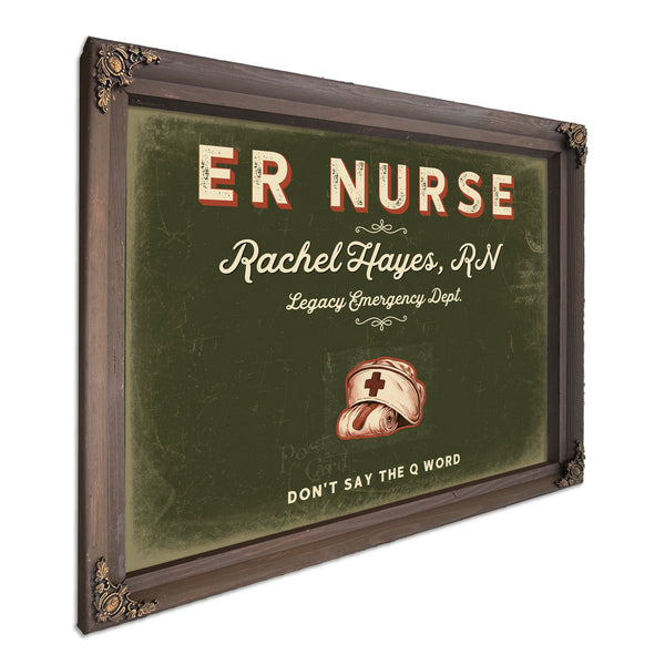 Personalized ER Nurse Sign, Don't Say the Q Word, Olive & Brick, image 7