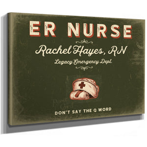 Personalized ER Nurse Sign, Don't Say the Q Word, Olive & Brick, image 8