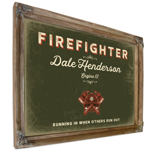 Personalized Firefighter Sign, Running In When Others Run Out, Olive & Brick, image 6