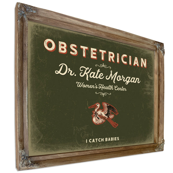 Personalized Obstetrician Sign, I Catch Babies, Olive & Brick, image 6