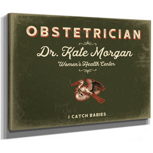 Personalized Obstetrician Sign, I Catch Babies, Olive & Brick, image 8