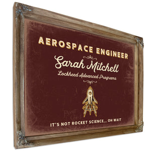 Personalized Aerospace Engineer Sign, It's Not Rocket Science... Oh Wait, Oxblood & Gold, image 6