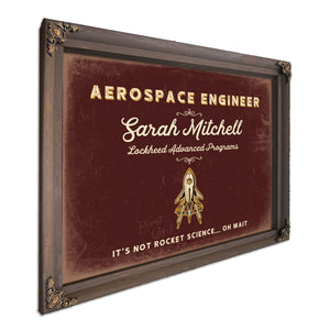 Personalized Aerospace Engineer Sign, It's Not Rocket Science... Oh Wait, Oxblood & Gold, image 7