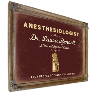 Personalized Anesthesiologist Sign, I Put People to Sleep for a Living, Oxblood & Gold, image 6