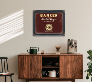 Personalized Banker Sign, Interest in You, Oxblood & Gold, image 15
