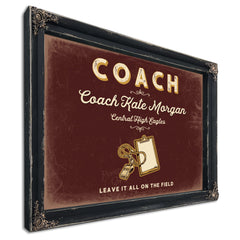 Personalized Coach Sign, Leave It All on the Field, Oxblood & Gold, image 1