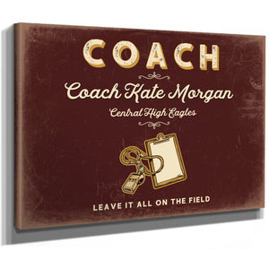 Personalized Coach Sign, Leave It All on the Field, Oxblood & Gold, image 8