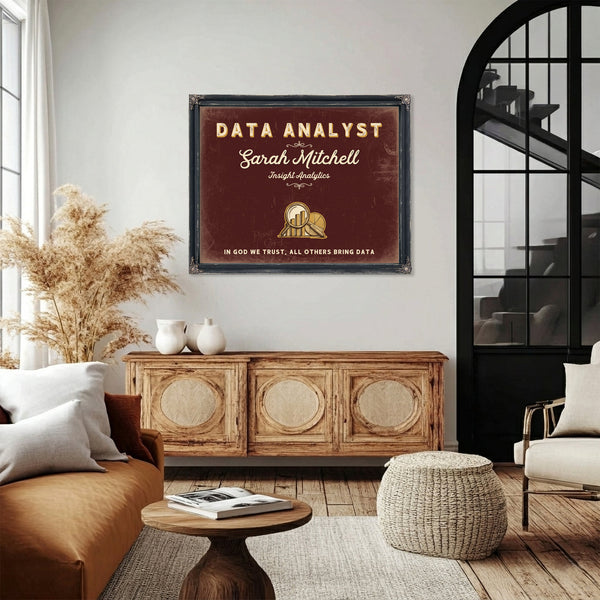 Personalized Data Analyst Sign, In God We Trust, All Others Bring Data, Oxblood & Gold, image 4