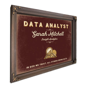 Personalized Data Analyst Sign, In God We Trust, All Others Bring Data, Oxblood & Gold, image 7