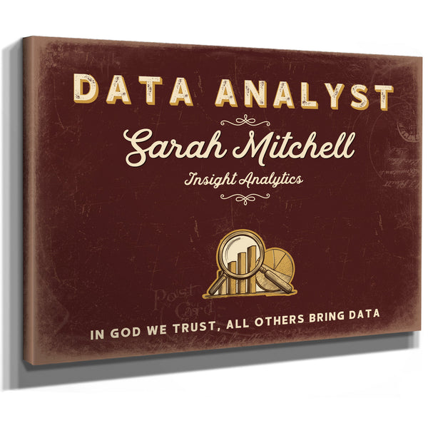 Personalized Data Analyst Sign, In God We Trust, All Others Bring Data, Oxblood & Gold, image 8