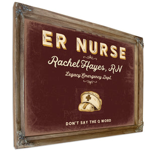Personalized ER Nurse Sign, Don't Say the Q Word, Oxblood & Gold, image 6