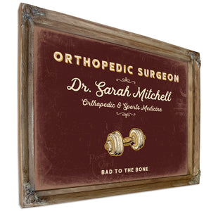 Personalized Orthopedic Surgeon Sign, Bad to the Bone, Oxblood & Gold, image 6