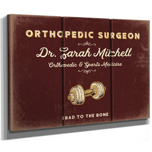 Personalized Orthopedic Surgeon Sign, Bad to the Bone, Oxblood & Gold, image 14
