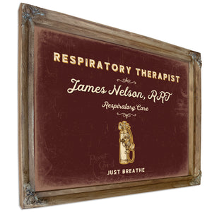 Personalized Respiratory Therapist Sign, Just Breathe, Oxblood & Gold, image 6