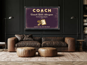 Personalized Coach Sign, Leave It All on the Field, Plum & Mustard, image 17