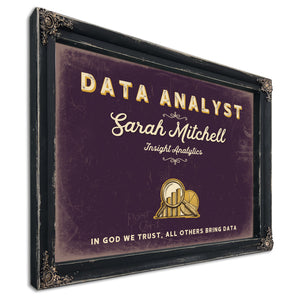 Personalized Data Analyst Sign, In God We Trust, All Others Bring Data, Plum & Mustard, image 1