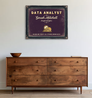Personalized Data Analyst Sign, In God We Trust, All Others Bring Data, Plum & Mustard, image 19