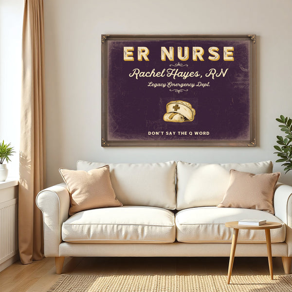 Personalized ER Nurse Sign, Don't Say the Q Word, Plum & Mustard, image 5