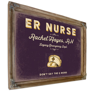 Personalized ER Nurse Sign, Don't Say the Q Word, Plum & Mustard, image 6