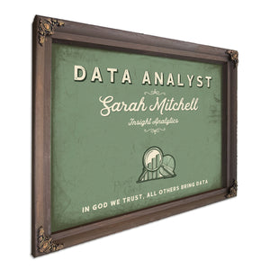 Personalized Data Analyst Sign, In God We Trust, All Others Bring Data, Sage & Forest, image 7