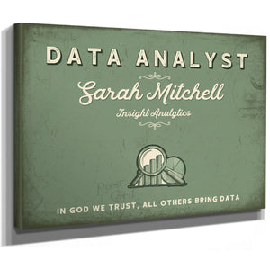 Personalized Data Analyst Sign, In God We Trust, All Others Bring Data, Sage & Forest, image 8