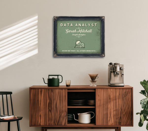 Personalized Data Analyst Sign, In God We Trust, All Others Bring Data, Sage & Forest, image 15
