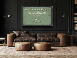 Personalized Data Analyst Sign, In God We Trust, All Others Bring Data, Sage & Forest, image 17