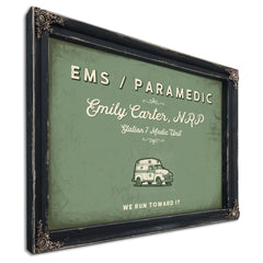 Personalized Paramedic Sign, We Run Toward It, Sage & Forest, image 1
