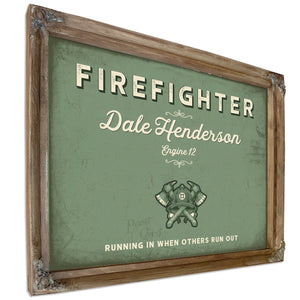 Personalized Firefighter Sign, Running In When Others Run Out, Sage & Forest, image 6