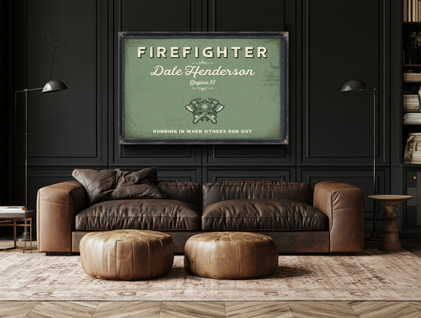 Personalized Firefighter Sign, Running In When Others Run Out, Sage & Forest, image 17