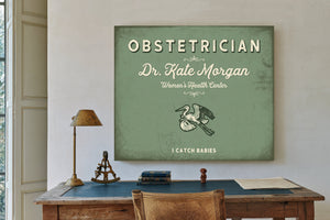 Personalized Obstetrician Sign, I Catch Babies, Sage & Forest, image 2