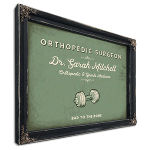 Personalized Orthopedic Surgeon Sign, Bad to the Bone, Sage & Forest, image 1