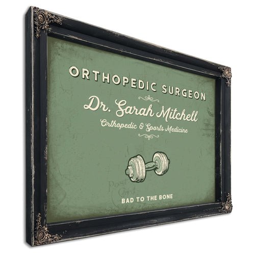 Personalized Orthopedic Surgeon Sign, Bad to the Bone, Sage & Forest, image 1