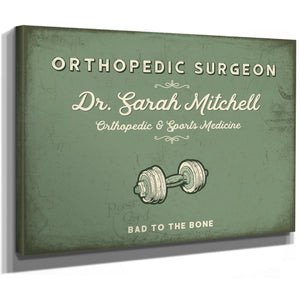 Personalized Orthopedic Surgeon Sign, Bad to the Bone, Sage & Forest, image 8