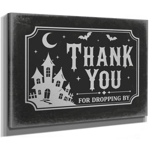 Thank You for Visiting Sign Halloween wall art, stretched canvas