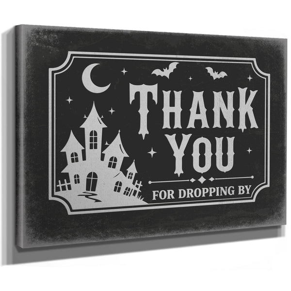 Thank You for Visiting Sign Halloween wall art, stretched canvas